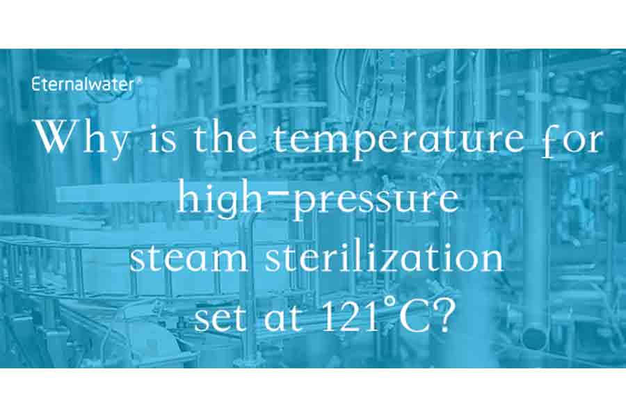 Why is the temperature for high-pressure steam sterilization set at 121°C?